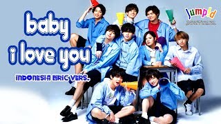 Baby I Love You 歌詞 Hey Say Jump ふりがな付 歌詞検索サイト Utaten