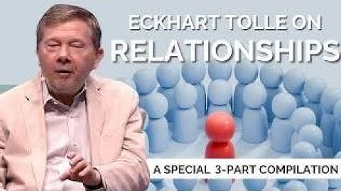 How To Stop Emotional Reactivity in Relationships | A Special 3-Part Compilation from Eckhart Tolle