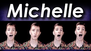 Michelle (The Beatles) - A cappella cover (barbershop quartet)