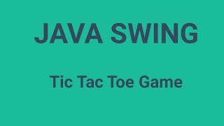 How to Tic Tac Toe Game in Java
