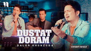 Daler Khonzoda - Dustat doram (consert version 2021)