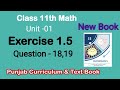 11th Class Maths || New Book 2025 || Chapter 1 Exercise 1.5 || Complex Numbers || Question No.18,19