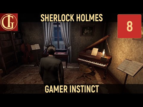 Видео: ПРОХОЖДЕНИЕ SHERLOCK HOLMES CHAPTER 1 | ЧАСТЬ 8