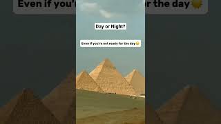 ☀️?Beautiful Day & Night egypt travel viral pyramids trending shorts explore destination