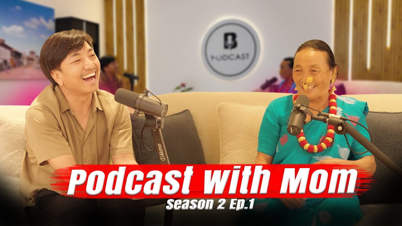 Podcast With Mom ♥️ Biswa Limbu Podcast Season 2 Ep 1