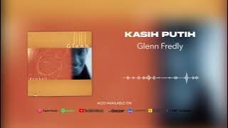 Glenn Fredly - Kasih Putih