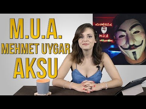 İlk Fenomen M.U.A. Mehmet Uygar Aksu Kim ki?