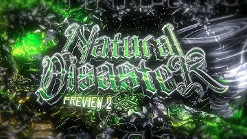 OFFICIAL Natural Disaster Redeco PREVIEW 2 by ThePurgatory (Upcoming TOP 10) - Geometry Dash 2.2