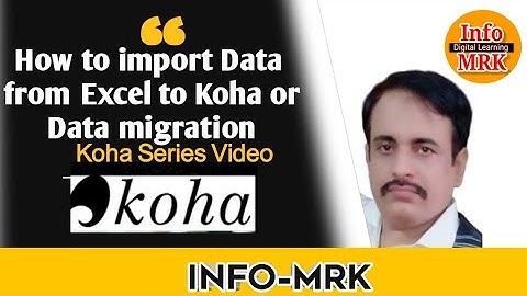 how to import data in koha library software : data migration in koha #infomrk