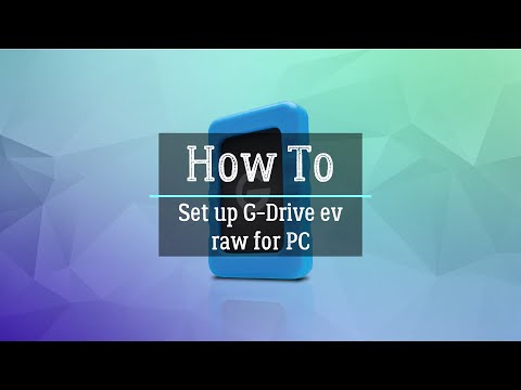 How to: Set up G-Drive ev RaW for PC