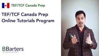 TEF/TCF Canada Prep Online Tutorials Program Explained