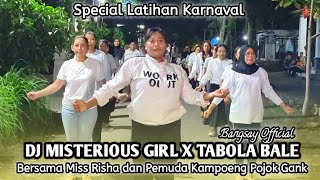 Mysterious Girls X Tabola Bale DJ Carnival Practice with Miss Risha and Kampoeng Pojok Gank ‼️