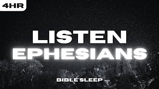 The Book of Ephesians | Holy Bible Reading Designed For Deep Sleep | 4 Hour Version