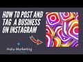 How To Post and Tag on Instagram