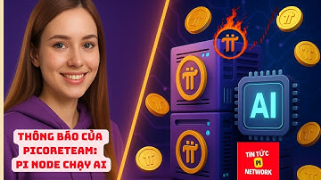 🚀 pi network mới nhất: Pi Node chạy AI, trả công bằng Pi
