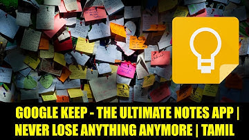 Sync notes - Google Keep - Never lose anything anymore | Tamil | iTamizhan