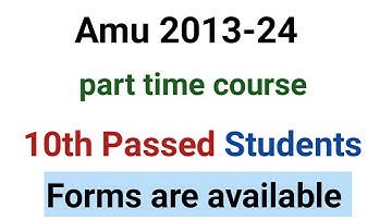 AMu Part time courses form released 2023-24 | part time courses for Amu students 2023-24 Apply Now