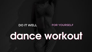 DANCE WORKOUT 2 - тренировка для СНИЖЕНИЯ веса