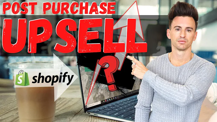 Maximize Revenue with Post Purchase Upselling on Shopify