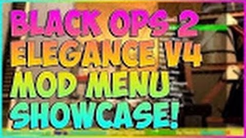 [BO2/1.19] Elegance V4 Mod Menu + Download