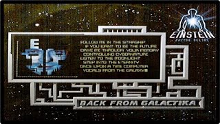 Einstein Doctor Deejay - Back From Galactika (Automatik Mix) [1996]