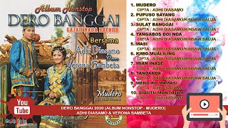 DERO BANGGAI 2020 (ALBUM NONSTOP - MUDERO) ADHI DIASAMO & VERONA SAMBETA