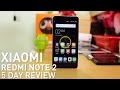 Xiaomi Redmi Note 2 5 Day Review : AWESOME DEVICE BUT?