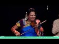 Carnatic classics violin concert by kalaimamani kalasri vidushi dr mnarmadha