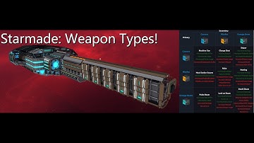 Starmade: Explaining the 12 basic weapon types!