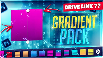 Top 20+ Gradient Pack For Free Fire Thumbnail 😱 || Gradient For PS CC || Aru Gfx