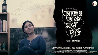 Video thumbnail of "Ajo Take Mone Pore (আজও তাকে মনে পড়ে) | Taishi | Shayan | Hindol | Pronoy | Manidipa | @RitamSen"