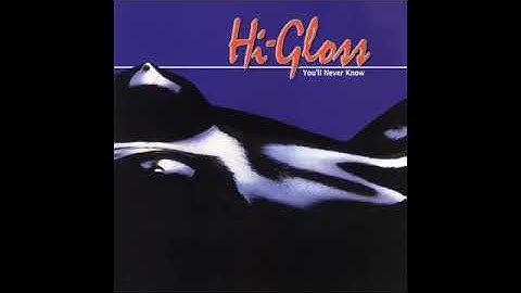 Hi-Gloss - You