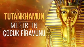 Tutankhamun: Antik Mısır