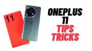 OnePlus 11 Tips and Tricks