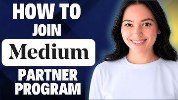 How To Join Medium Partner Program In  2025 (Quick Guide)