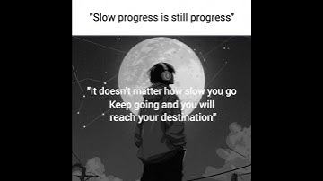 "Slow progress is still progress" #motivation #mindset #trending #shorts #viralshorts