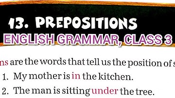 PREPOSITIONS || ENGLISH GRAMMAR || CHAPTER 13 || CLASS 3