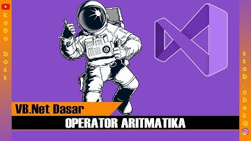 VB.NET DASAR : OPERATOR ARITMATIKA