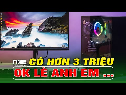 Máy tính cũ giá rẻ chơi game này cũng ok lè anh em