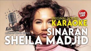 Video thumbnail of "Sheila Majid - Sinaran KARAOKE (Lirik) Musik Original"