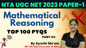 UGC NET 2023 Paper1 Maths/DI | Top 100 PYQs of Mathematical Reasoning (P-04) by Ayushi Mam | JRFAdda