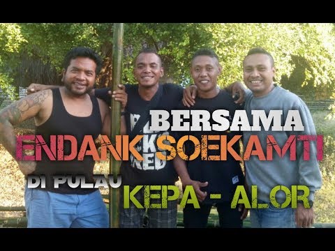 ENDANK SOEKAMTI | PULAU KEPA || ALOR NTT