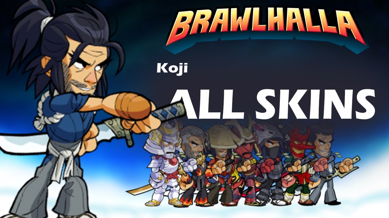[OLD]Brawlhalla Koji ALL SKINS Showcase YouTube
