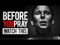 Why Your Prayers Has Not Been Answered | (Must Watch)