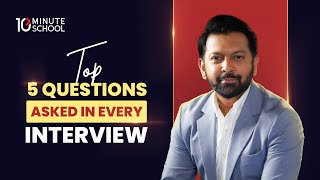 Top 5 Questions Asked in Every Interview | Communication Masterclass | Tahsan Khan