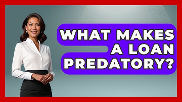 What Makes A Loan Predatory? - Consumer Laws For You