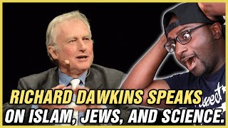 Richard Dawkins Speaks On  Islam, Jews, and Science - REACTION