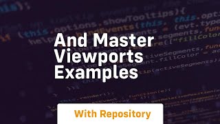 and master viewports examples