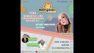 NGEPODCAST 2022 | MEMBENTUK JIWA ENTREPRENEURSHIP PELAJAR JOGJA screenshot 4