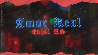 Amor Real Edhol Anxvlmprod.